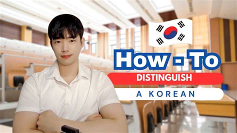 How To Distinguish Koreans Korean S Characteristics Youtube