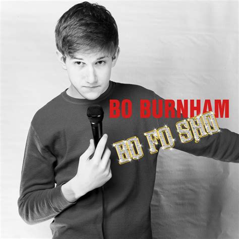 Bo Fo Sho EP By Bo Burnham Spotify