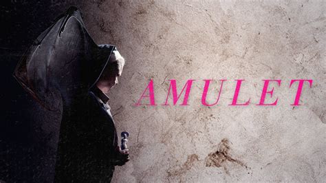 Everything You Need to Know About Amulet Movie (2020)