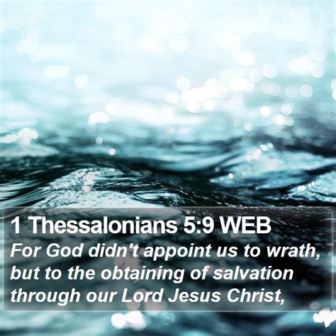 Thessalonians Web For God Didn T Appoint Us To Wrath But To The