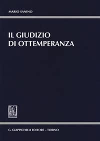 Il Giudizio Di Ottemperanza Mario Sanino Libro Giappichelli Ibs