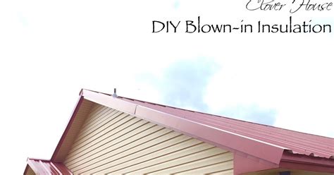 Clover House: DIY Blown-in Insulation Using GreenFiber Insulation