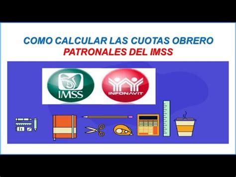 Calculo Pago Cuotas Obrero Patronales Guía Completa Punto Once