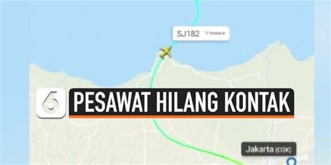 VIDEO Ini Penampakan Pesawat Sriwijaya Air SJ182 Yang Hilang Kontak Di