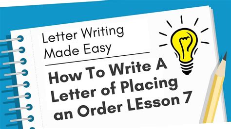 How To Write A Letter Of Placing An Order Letter Writing Made Easy Lesson 7 Youtube