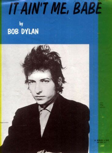Bob Dylan Sheet Music It Ain T Me Babe
