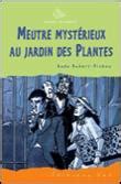 Meutre Myst Rieux Au Jardin Des Plantes Mat Riel P Dagogique