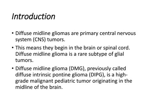 Diffuse Midline Gliomas Diffuse Pontine Gliomaspptx