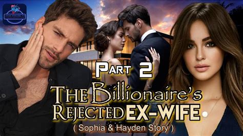 The Billionaires Rejected Ex Wife [ Part 2 ] Lucaskhaleel Youtube