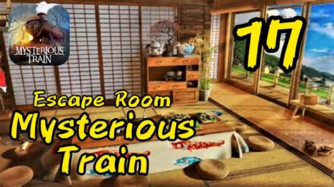 Escape Room Mysterious Train Level 17 Walkthrough YouTube