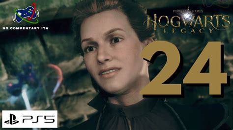 Hogwarts Legacy Ep 24 La Seconda Prova Gameplay Walkthrough No