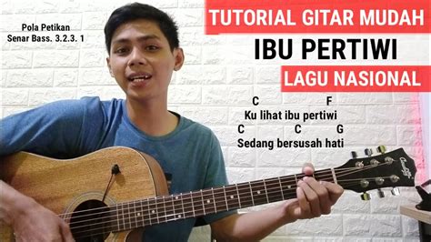 Tutorial Gitar Ibu Pertiwi Versi Petikan Ismail Marzuki Chord