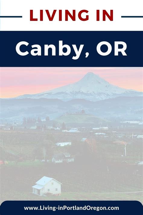 Living in Canby, Oregon - Living In Portland Oregon