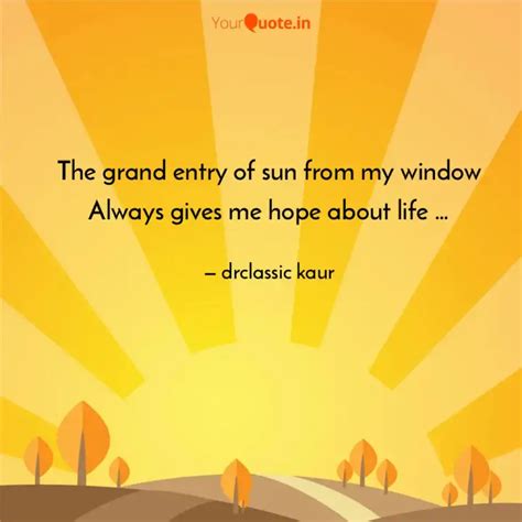 The Grand Entry Of Sun Fr Quotes Writings By Drclassic Kaur