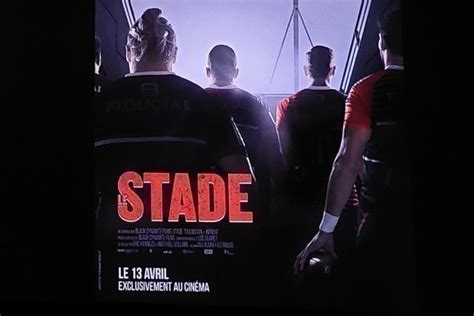 Rugby Les Cinq Bonnes Raisons Daller Voir Le Stade Le Film Sur Le