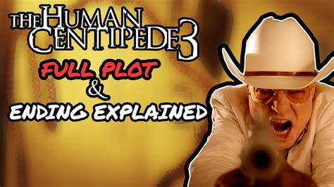 The Human Centipede Final Sequence Plot Ending Explained