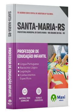 Apostila Prefeitura De Santa Maria RS 2024 Maxi Educa Maxi Educa