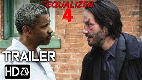 The Equalizer Trailer Hd Denzel Washington Keanu Reeves John