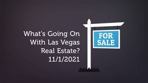 Las Vegas Real Estate Market Update 11012021 Youtube