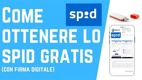 Come Ottenere Lo SPID Gratis Procedura Con Firma Digitale CNS YouTube