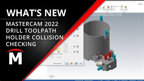 Whats New In Mastercam 2022 Hole Making Drill Toolpath Youtube