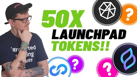 7 Crypto Launchpad Tokens With 50X Potential YouTube