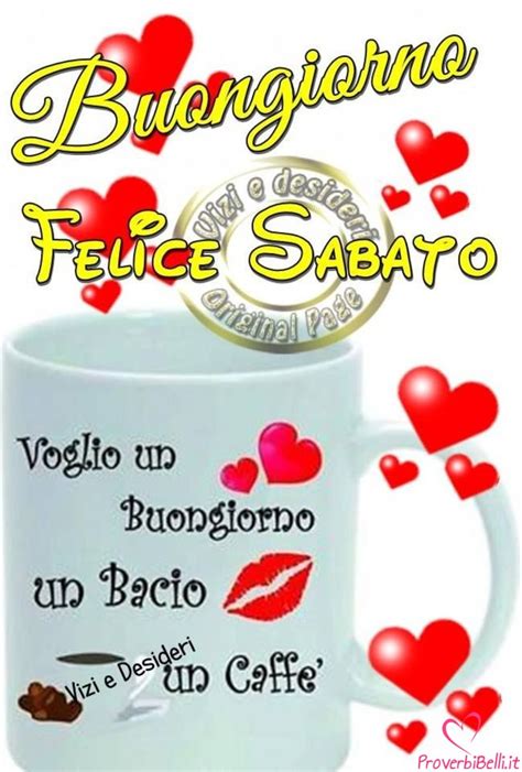 Immagini Buongiorno Sabato Per Whatsapp Proverbibelli It