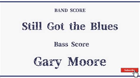 【gary Moore】band Score「still Got The Blues」bass Tab！ Youtube