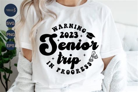 1 2023 Senior Trip Svg Png Designs & Graphics