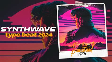 SynthWave Type Beat X RetroWave Bandstand 80s X Vaporwave X SynthPop