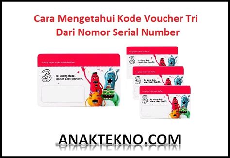 Cara Mengetahui Kode Voucher Tri Dari Nomor Serial Number