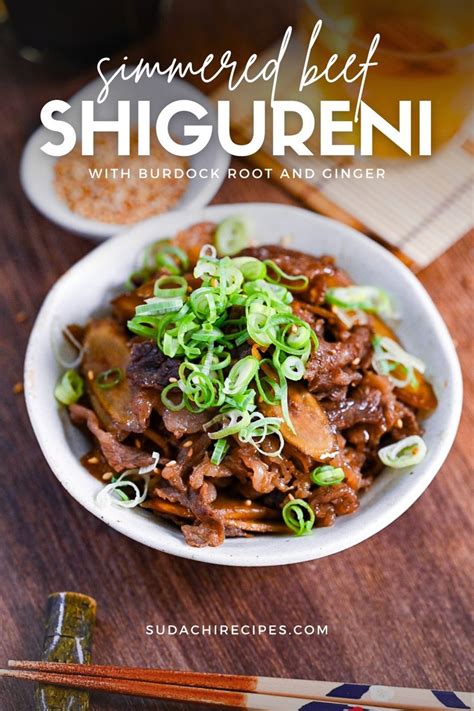 Beef Shigureni Simmered Wagyu With Ginger And Gobo Sudachi Recipe