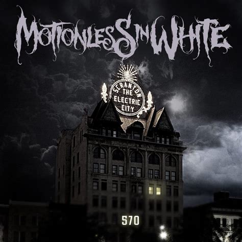 Motionless in White – 570 Lyrics | Genius Lyrics