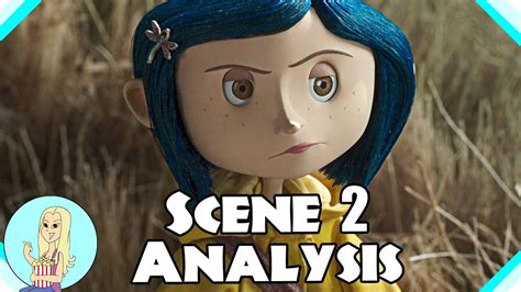 Coraline Breakdown Scene 2 The Fangirl Scene Ic Saturday YouTube