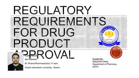 Regulatory Requirements For Drug Product Approval PPT