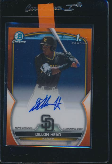 DILLON HEAD AUTO 1st 2023 Bowman Chrome Draft ORANGE REFRACTOR 25