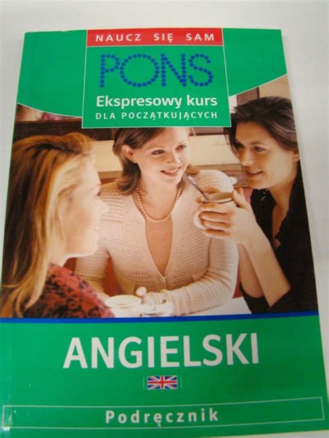 Ekspresowy Kurs Dla Pocz Tkuj Cych Angielski Pons