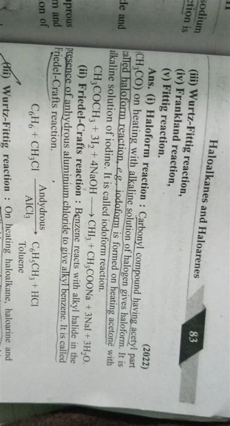 Haloalkanes and Haloarenes 83 (iii) Wurtz-Fittig reaction, (iv) Frankland..