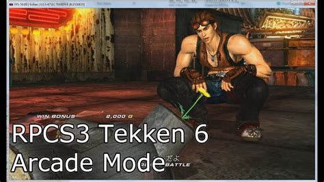 Rpcs3 Ps3 Emulator Tekken 6 Arcade Mode Settings Bles00635 Youtube