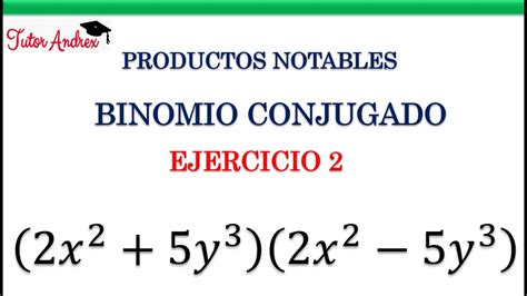 Productos Notables Binomio Conjugado Ejercicio Youtube