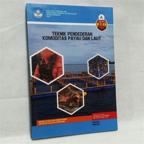 Jual BUKU TEKNIK PENDEDERAN KOMODITAS PAYAU DAN LAUT Kelas SMK Kelas