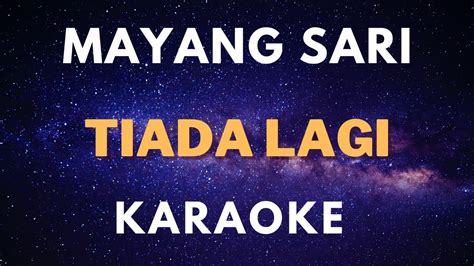 Karaoke Mayang Sari Tiada Lagi YouTube