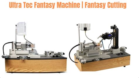 Ultra Tec Fantasy Machine Fantasy Cutting Youtube