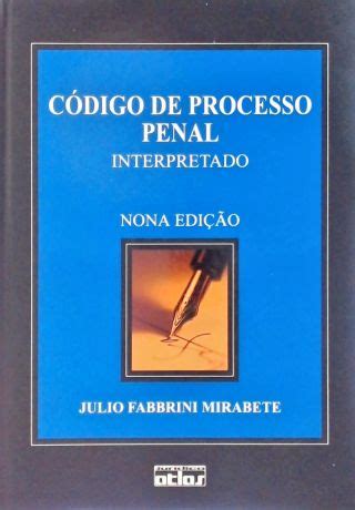 C Digo De Processo Penal Interpretado Julio Fabbrini Mirabete Tra A