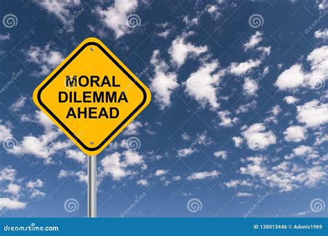 Moral Dilemma Ahead Sign Stock Photo Image Of Signpost 138013446