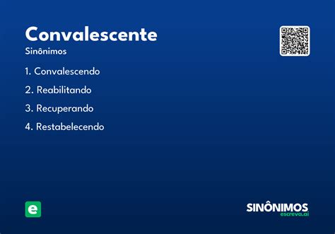 O Que Significa Convalescentes - Convalescente - Significado e Sinônimo - escreva.ai