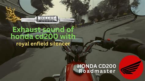 Exhaust Sound Of Honda Cd200 With Royal Enfield Silencer Youtube