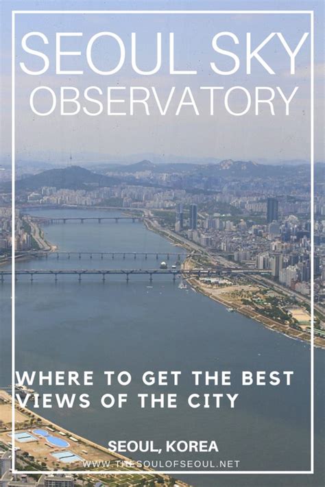 The Seoul Sky Observatory: Definitely A Must See