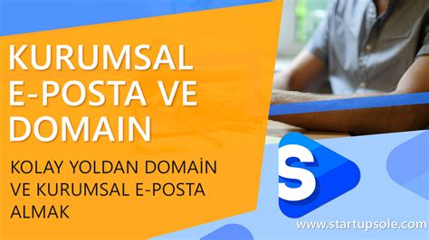 Kolay Yoldan Kurumsal E Mail Ve Domain Nas L Al N R Startupsole