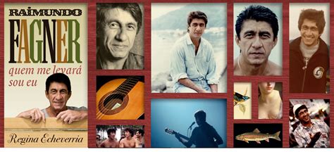Quantos Anos Tem O Cantor Raimundo Fagner - Biografia do cantor Raimundo Fagner chega às livrarias